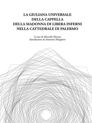 cover image of Giuliana universale della Cappella della Madonna di Libera Inferni nella Cattedrale di Palermo